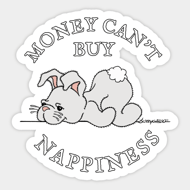 MONEY CAN'T BUY NAPPINESS Stuffed Bunny Rabbit by ScottyGaaDo Sticker by ScottyGaaDo